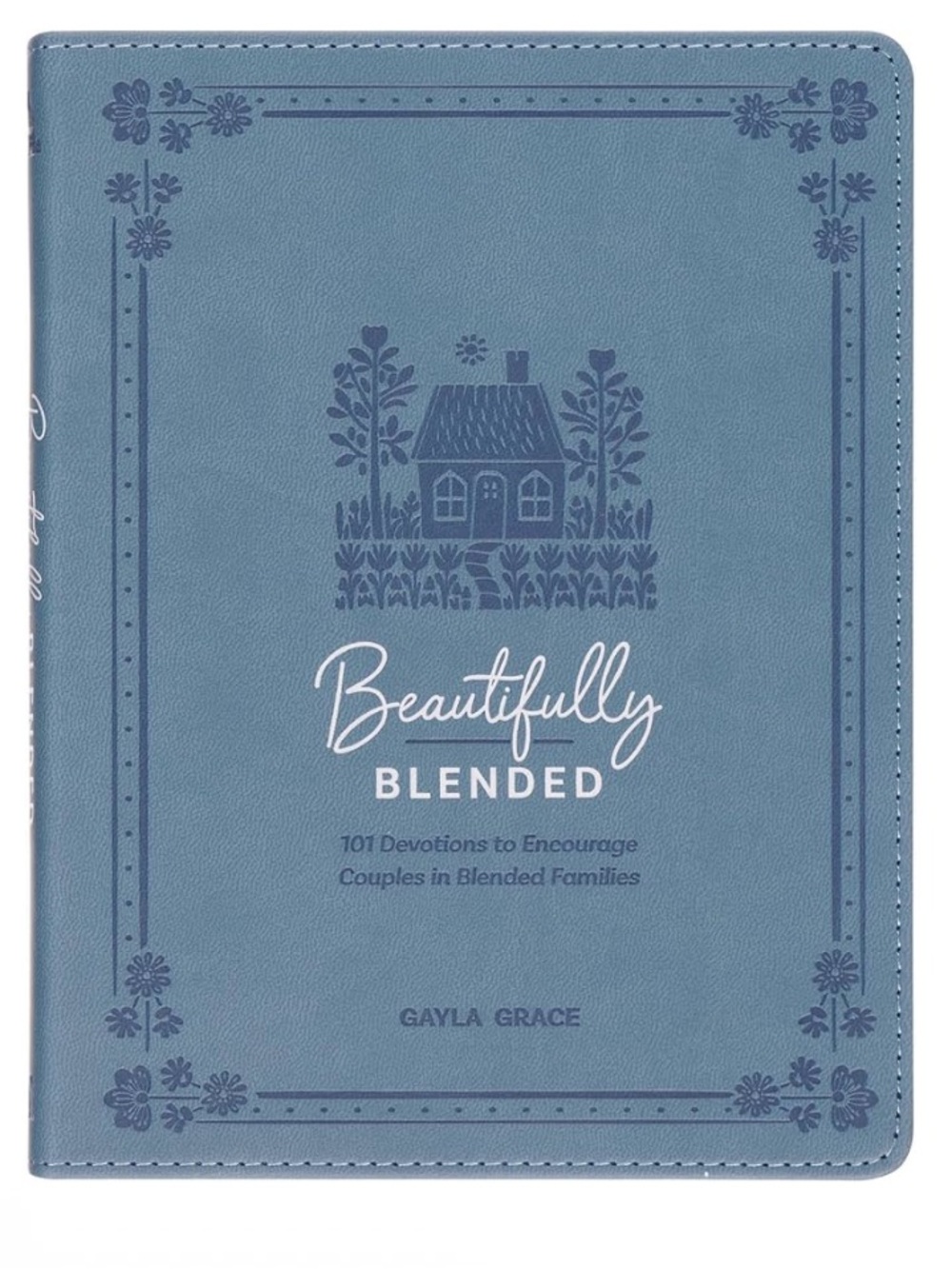 NEW! Gayla Grace Beautifully Blended 101 Devotions for Blended Families Blue